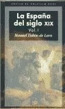 ESPAÑA DEL SIGLO XIX VOL.I