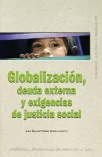 GLOBALIZACION DEUDA EXTERNA Y EXIGENCIAS DE JUSTIC