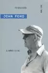 JOHN FORD. EL HOMBRE Y SU CINE