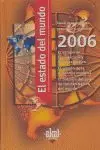 EL ESTADO DEL MUNDO 2006 ANUARIO ECONOMICO GEOPOLITICO