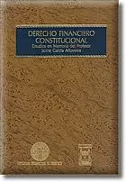 DERECHO FINANCIERO CONSTITUCIONAL