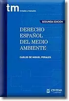 DERECHO ESPAÑOL DEL MEDIO AMBIENTE 2º EDICION