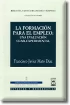 FORMACION PARA EL EMPLEO (UNA EVALUACION CUASI-EXP