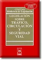 LEGISLACION SOBRE TRAFICO CIRCULACION SEG VIAL 06