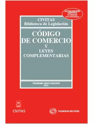 CODIGO DE COMERCIO Y LEYES COMPLEMENTARIAS 36ª ED. 2012