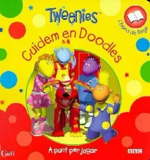 TWEENIES CUIDEM EN DOODLES