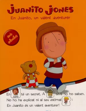 JUANITO JONES. EN JUANITO, UN VALENT AVENTURER