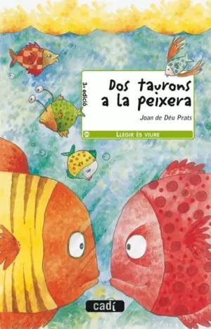 DOS TAURONS A LA PEIXERA