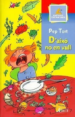 D'AIXO NO EN VULL