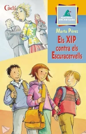 XIP CONTRA ELS ESCURACERVELLS, ELS