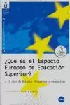 ¿QUÉ ES EL ESPACIO EUROPEO DE EDUCACIÓN SUPERIOR?