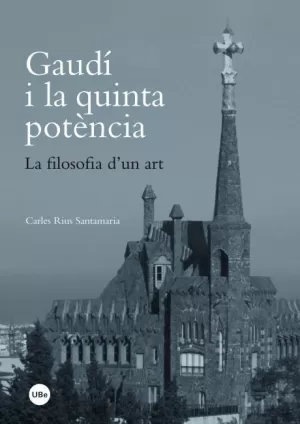 GAUDI I LA QUINTA POTENCIA