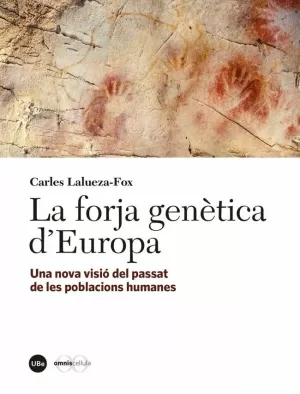 LA FORJA GENÈTICA DEUROPA