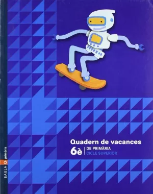 QUADERN VACANCES 6E PRIMARIA