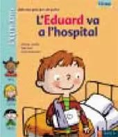 L'EDUARD VA A L'HOSPITAL