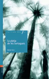 LA PLATJA DE TORTUGUES