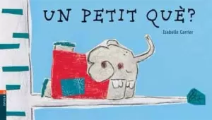 UN PETIT QUE