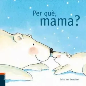 PER QUÈ, MAMA?