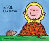 EN POL A LA TARDOR EN POL A LA TARDOR