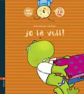 JO LA VULL! (J, LL, NY)