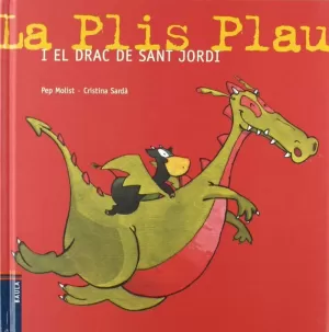 LA PLIS PLAU I EL DRAC DE SANT JORDI