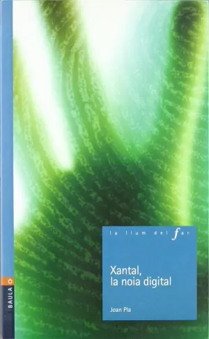 XANTAL, LA NOIA DIGITAL