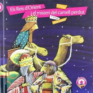 ELS REIS D'ORIENT I EL MISTERI DEL CAMELL PERDUT