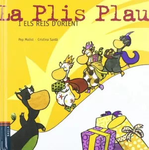 LA PLIS PLAU I ELS REIS.. LA PLIS PLAU I ELS REIS..