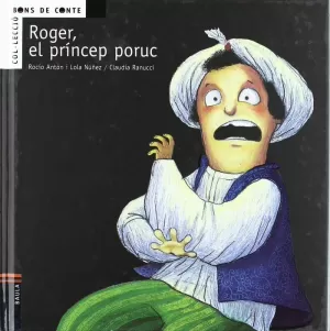 ROGER, EL PRÍNCEP PORUC