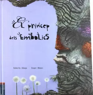 EL PRINCEP DELS EMBOLICS