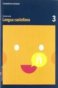 CUADERNO LENGUA CASTELLANA 3 C.BAS.