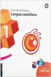 LENGUA CASTELLANA 1ºPRIMARIA - CICLE INICIAL