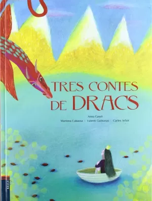 TRES CONTES DE DRACS