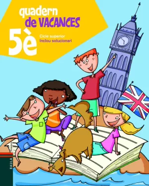 QUADERN DE VACANCES DE 5È PRIMÀRIA