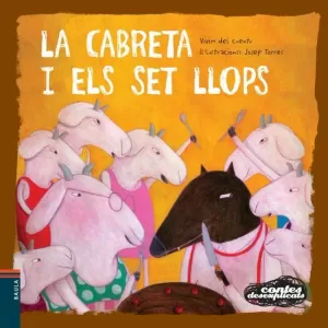 LA CABRETA I ELS SET LLOPS LA CABRETA I ELS SET LLOPS