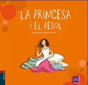 LA PRINCESA I EL PÈSOL - COL.PETITS CONTES