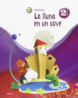 LA LLUNA EN UN COVE 2N PRIMÀRIA SUPERPIXÈPOLIS