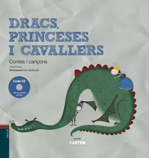 DRACS, PRINCESES I CAVALLERS