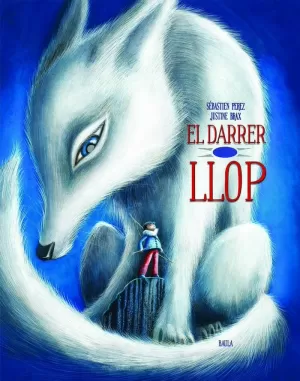 EL DARRER LLOP EL DARRER LLOP