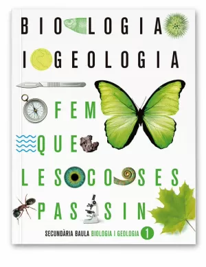BIOLOGIA I GEOLOGIA 1R D'ESO LA FQLCP + LLICÈNCIA DIGITAL