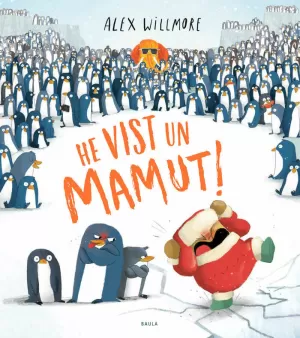 HE VIST UN MAMUT! HE VIST UN MAMUT!