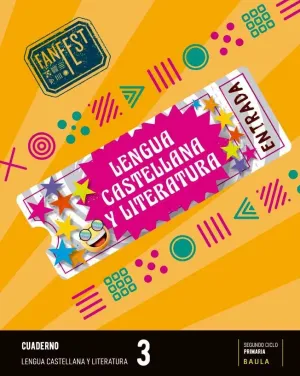CUADERNO LENGUA CASTELLANA Y LITERATURA 3º PRIMARIA FANFEST - ESPIRAL