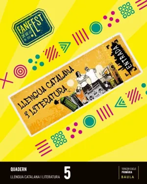 QUADERN LLENGUA CATALANA I LITERATURA 5È PRIMÀRIA FANFEST - ESPIRAL QUADERN LLENGUA CATALANA I LITERATURA 5È PRIMÀRIA FANFEST - ESPIRAL