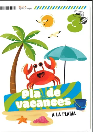 PLÀ DE VACANCES A LA PLATJA 3 ANYS INFANTIL