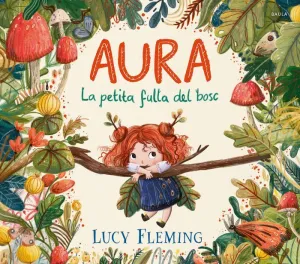 AURA. LA PETITA FULLA DEL BOSC