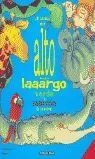 ANIMAL MAS ALTO BAJO LAAARGO VERDE MARRON DE LA SELVA