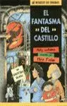 FANTASMA DEL CASTILLO,EL