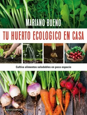 TU HUERTO ECOLOGICO EN CASA