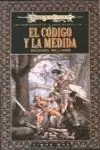 CODIGO Y LA MEDIDA-RUSTICA
