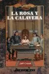 ROSA Y LA CALAVERA,LA